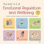 The Kids' A-Z of Emotional Regulation and Wellbeing