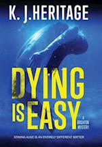 Dying Is Easy 