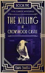 The Killing at Crowswood Castle 