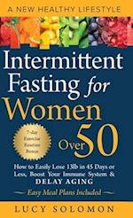 Intermittent Fasting for Women Over 50