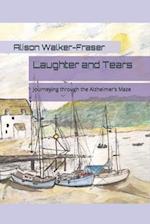 Laughter and Tears: Journeying through the Alzheimer's Maze 