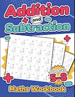 Addition and Subtraction Maths Workbook | Kids Ages 5-8 | Adding and Subtracting | 110 Timed Maths Test Drills| Kindergarten, Grade 1, 2 and 3 | Year 1, 2,3 and 4 | KS2 | Large Print | Paperback