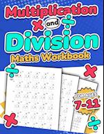 Multiplication and Division Maths Workbook | Kids Ages 7-11 | Times and Multiply | 100 Timed Maths Test Drills | Grade 2, 3, 4, 5,and 6 | Year 2, 3, 4, 5, 6| KS2 | Large Print | Paperback