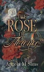 The Rose of Florence