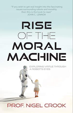 Rise of the Moral Machines