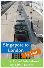 Singapore to London by Rail