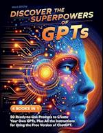 Discover the Superpowers of GPTs