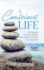 A Conscious Life