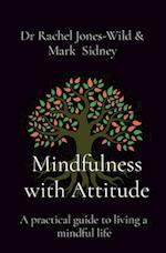 Mindfulness with Attitude