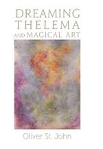 Dreaming Thelema and Magical Art