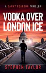 Vodka Over London Ice 