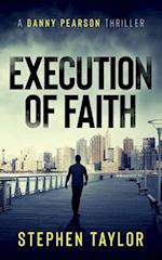 Execution of Faith 