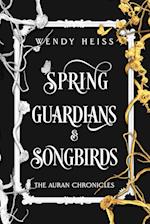 Spring Guardians and Songbirds