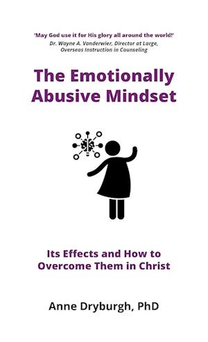 The Emotionally Abusive Mindset