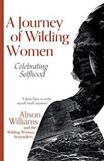 A Journey of Wilding Women: Celebrating Selfhood 