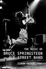 The Music of Bruce Springsteen and the E Street Band 