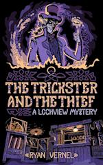 The Trickster and the Thief