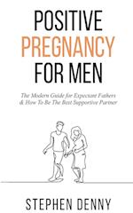 Positive Pregnancy For Men 