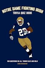 Notre Dame Fighting Irish Trivia Quiz Book