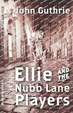 Ellie and the Nubb Lane Players 
