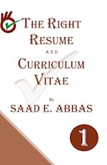 THE RIGHT RESUME AND CURRICULUM VITAE 