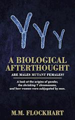 A Biological Afterthought