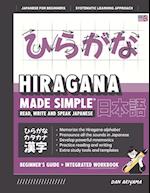 Learning Hiragana - Beginner's Guide and Integrated Workbook | Learn how to Read, Write and Speak Japanese