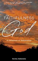 The Faithfulness of God: A Collection of Testimonies 