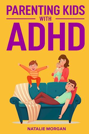 Parenting Kids with ADHD