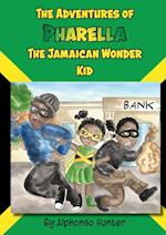 The Adventures of Pharella, The Jamaican Wonder Kid 