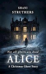 Alice: A Christmas Ghost Story 