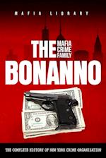 The Bonanno Mafia Crime Family