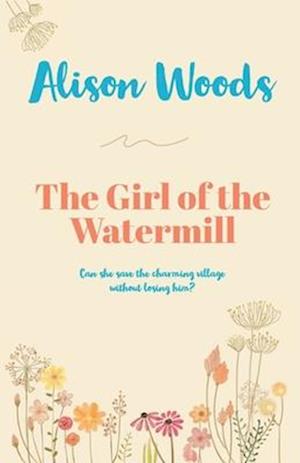 The girl of the watermill