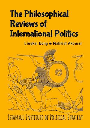 The Philosophical Reviews of International Politics