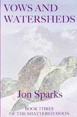 Vows and Watersheds
