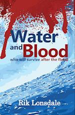 Water and Blood