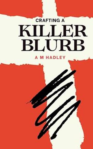 Crafting a killer blurb