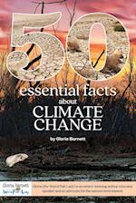 50 Essential Facts About Climate Change