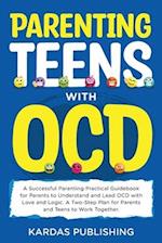 Parenting Teens with OCD