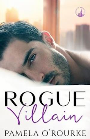 Rogue Villain: A Billionaire Age Gap Novel