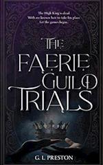 The Faerie Guild Trials 