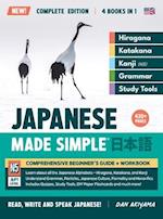 Learning Japanese, Made Simple | Beginner's Guide + Integrated Workbook | Complete Series Edition (4 Books in 1): Learn how to Read, Write & Speak Jap