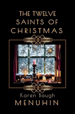 The Twelve Saints of Christmas