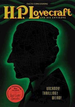 Facts Concerning H. P. Lovecraft and His Environs