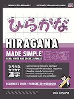 Learning Hiragana - Beginner's Guide and Integrated Workbook | Learn how to Read, Write and Speak Japanese: A fast and systematic approach, with Readi