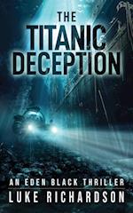 The Titanic Deception 