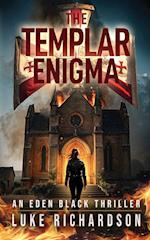 The Templar Enigma