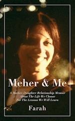 Meher & Me