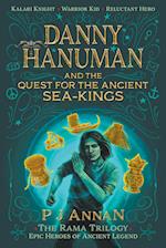 Danny Hanuman and the Quest for the Ancient Sea Kings 