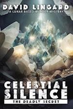 Celestial Silence: The Deadly Secret 